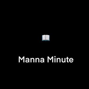 Manna Minute