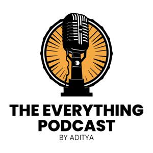 THE EVERYTHING PODCAST