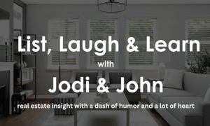 List, Laugh and Learn with Jodi & John