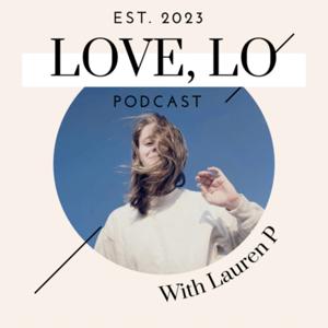Love, Lo Podcast