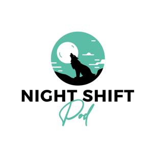 The Night Shift Podcast
