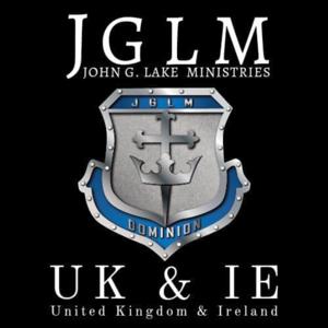 John G. Lake Ministries UK & Ireland Podcast