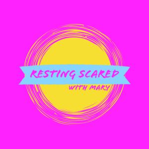 Resting Scared