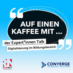 Auf einen Kaffee mit... - der Expert*innen Talk für Digitalisierung im Bildungsbereich