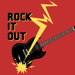 ROCK IT OUT