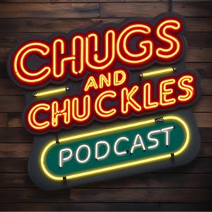 Chugs and Chuckles
