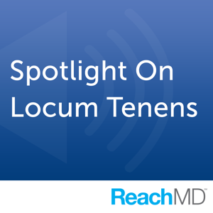 Spotlight on Locum Tenens
