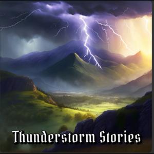 Thunderstorm Stories