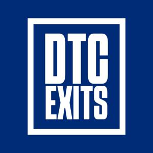 DTC Exits Podcast