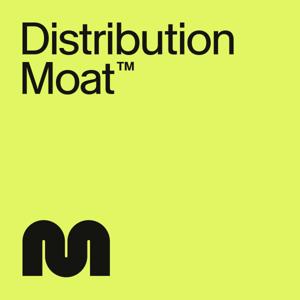 Distribution Moat