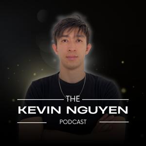 The Kevin Nguyen Podcast