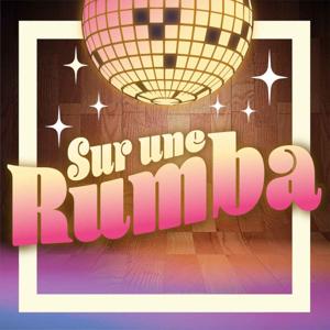 Sur une Rumba