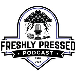 Freshly Pressed Podcast