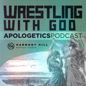 Wrestling With God - Harmony Hill