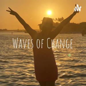 Waves of Change