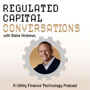 Regulated Capital Conversations