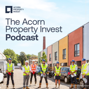 The Acorn Property Invest Podcast