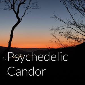 Psychedelic Candor
