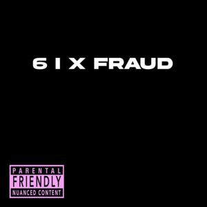 6ix fraud