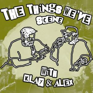 The Things We’ve Scene