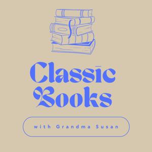 Classic Books with Grandma Susan