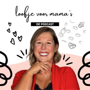 loofje voor mama’s - de podcast