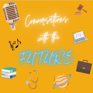 Conversations with the Future