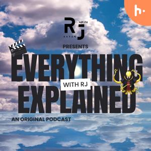 Everything Explained With RJ