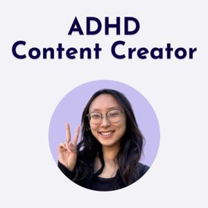 ADHD Content Creator