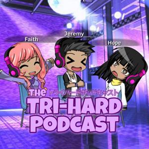 The Tri-Hard Podcast