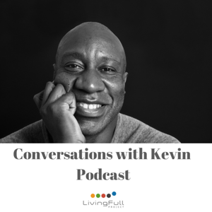 Conversations With Kevin Podcast