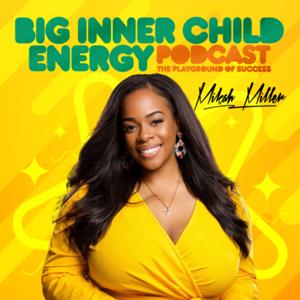 Big Inner Child Energy