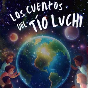 Los cuentos del Tío Luchi