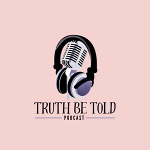 Truth Be Told Podcast