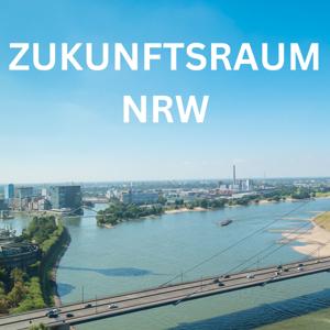 ZukunftsRaum NRW: Perspektiven & Potenziale