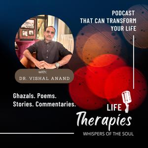 LIFE THERAPIES: GHAZALS, STORIES AND LIFE