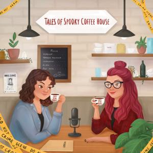 Tales of Spooky Coffee House