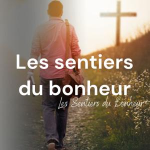Les sentiers du bonheur