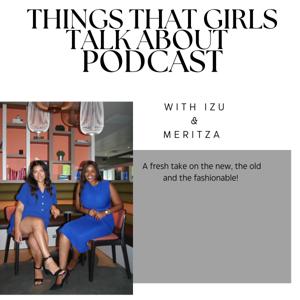 Things That Girls Talk About