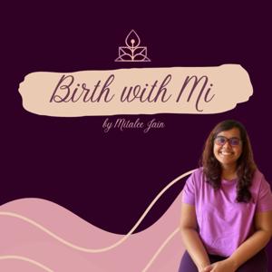 Birth with Mi