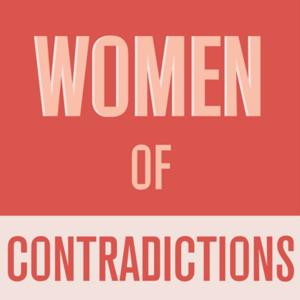 Women of Contradictions