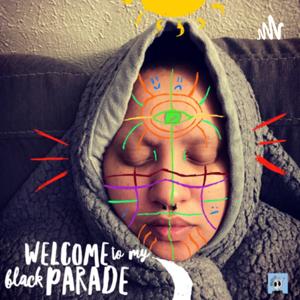 Welcome To My Black Parade