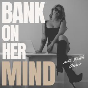 Bank On Her Mind
