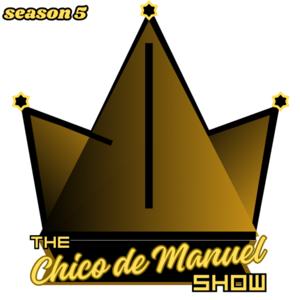 The Chico de Manuel Show
