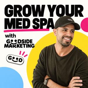 Grow Your Med Spa with Goodside Marketing