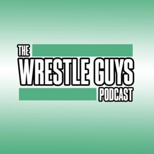 The Wrestle Guys Podcast