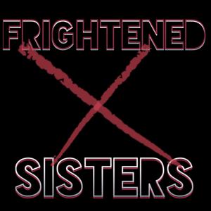 Frightened Sisters