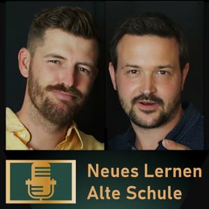 Neues Lernen - Alte Schule. Der Podcast zum Berufseinstieg für (ehemalige) SchülerInnen.