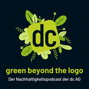 green beyond the logo - Der Nachhaltigkeitspodcast der dc AG