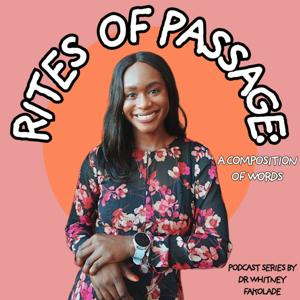 RITES OF PASSAGE: A composition of Words